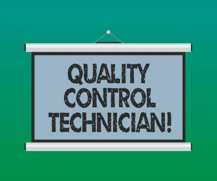 Handwriting text Quality Control Technician. Concept meaning Responsible for Stock Illustration