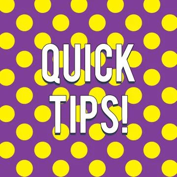 Handwriting text Quick Tips. Concept meaning small but particularly useful piece Stock Illustration