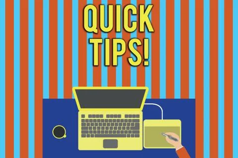 Handwriting text Quick Tips. Concept meaning small but particularly useful piece Stock Illustration