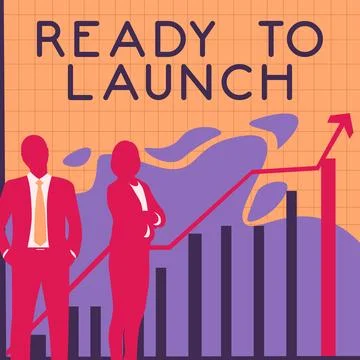 Handwriting text Ready To Launch. Business approach an event to celebrate or Stock Illustration