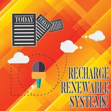 Handwriting text Recharge Renewable Systems. Concept meaning Clean and Stock Illustration