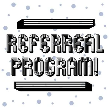 Handwriting text Referral Program. Concept meaning internal recruitment method Stock Illustration