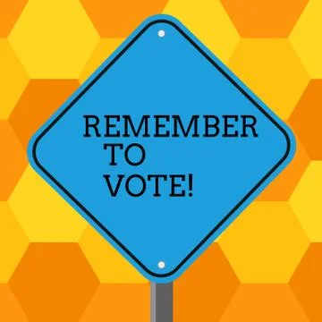 Handwriting text Remember To Vote. Concept meaning do not forget choose and give Ilustración de archivo
