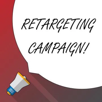 Handwriting text Retargeting Campaign. Concept meaning targetconsumers based on Stock Illustration