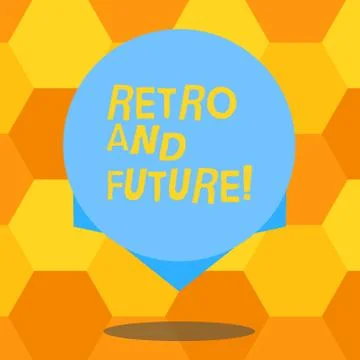 Handwriting text Retro And Future. Concept meaning optimistic version of future Stock Illustration