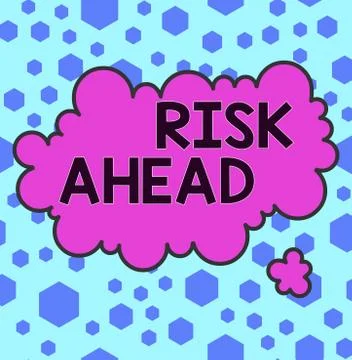 Handwriting text Risk Ahead. Concept meaning A probability or threat of damage Illustration