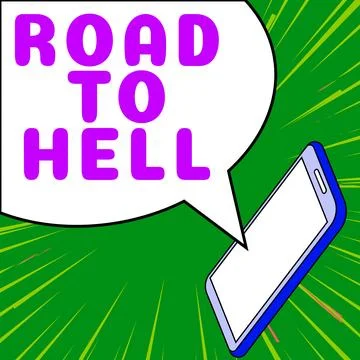 Handwriting text Road To Hell. Concept meaning Extremely dangerous passageway Stock Illustration