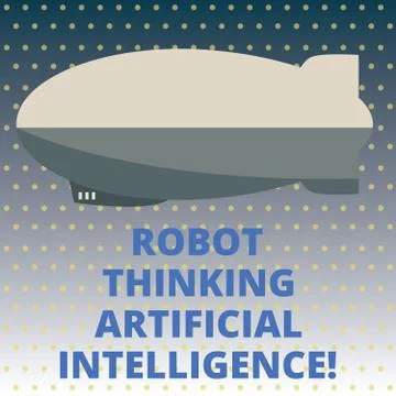 Handwriting text Robot Thinking Artificial Intelligence. Concept meaning AI Stock Illustration
