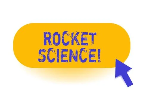 Handwriting text Rocket Science. Concept meaning difficult activity that you Stock Illustration