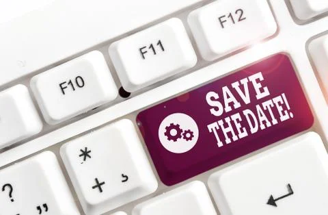 Handwriting text Save The Date. Concept meaning reserve the mentioned future Stock Photos