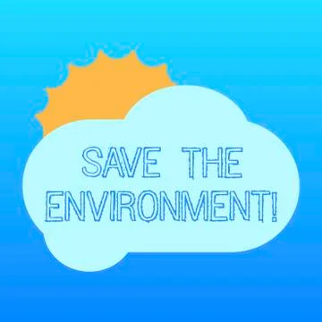 Handwriting text Save The Environment. Concept meaning protecting and conserving Illustrazione stock