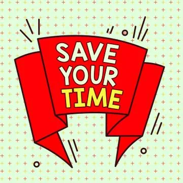 Handwriting text Save Your Time. Concept meaning Finding ways to finished the Illustrazione stock