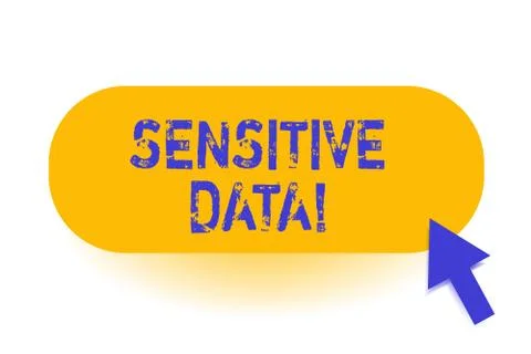 Handwriting text Sensitive Data. Concept meaning information that is protected Illustrazione stock