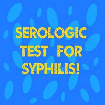 Handwriting text Serologic Test For Syphilis. Concept meaning Laboratory tests 스톡 일러스트