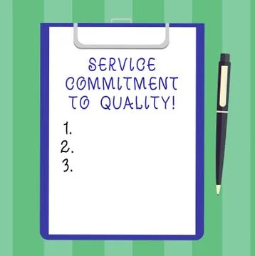 Handwriting text Service Commitment To Quality. Concept meaning Excellent high 스톡 일러스트