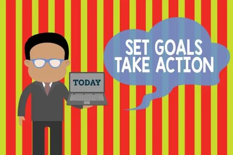 Handwriting text Set Goals Take Action. Concept meaning Act on a specific and Stock Illustration