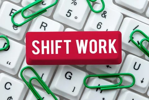 Handwriting text Shift Work. Word Written on work comprising periods in which Stock Photos