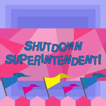 Handwriting text Shutdown Superintendent. Concept meaning demonstrating who a Stock Illustration
