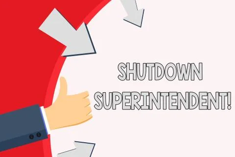 Handwriting text Shutdown Superintendent. Concept meaning demonstrating who a Stock Illustration