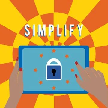 Handwriting text Simplify. Concept meaning make something simpler or easier to Stock Illustration