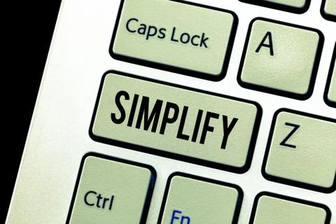 Handwriting text Simplify. Concept meaning make something simpler or easier to Stock Photos