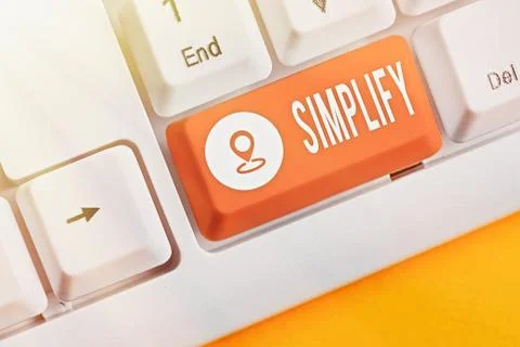 Handwriting text Simplify. Concept meaning make something simpler or easier to Stock Photos