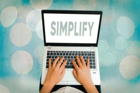 Handwriting text Simplify. Concept meaning make something simpler or easier to Stock Photos