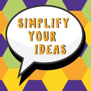 Handwriting text Simplify Your Ideas. Business showcase make simple or reduce Stock Illustration