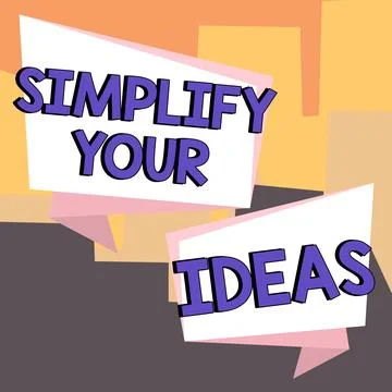 Handwriting text Simplify Your Ideas. Business approach make simple or reduce Stock Illustration