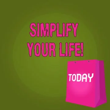 Handwriting text Simplify Your Life. Concept meaning focused on important and Stock Illustration