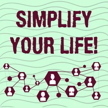 Handwriting text Simplify Your Life. Concept meaning focused on important and Stock Illustration