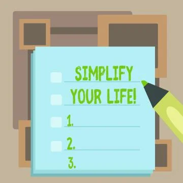 Handwriting text Simplify Your Life. Concept meaning focused on important and Stock Illustration