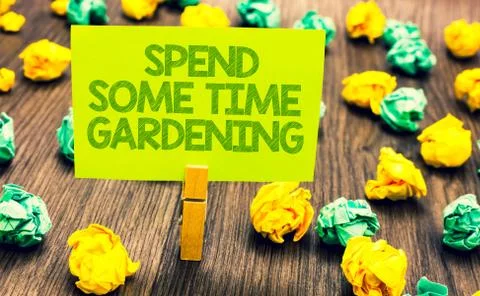 Handwriting text Spend Some Time Gardening. Concept meaning Relax planting fl Ilustración de archivo