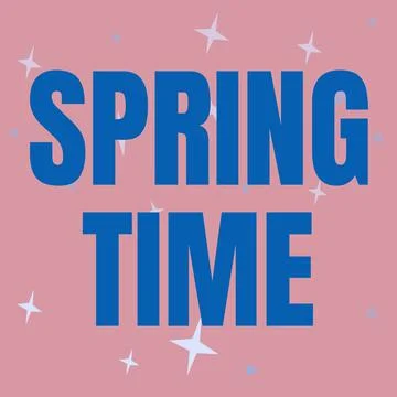 Handwriting text Spring Time. Conceptual photo temperate season of the year Stock Illustration