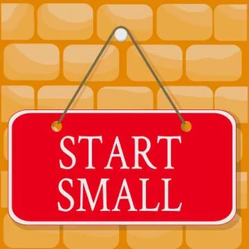 Handwriting text Start Small. Concept meaning Small medium enterprises start up イラスト素材
