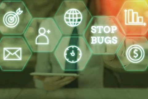 Handwriting text Stop Bugs. Concept meaning Get rid an insect or similar small Foto stock