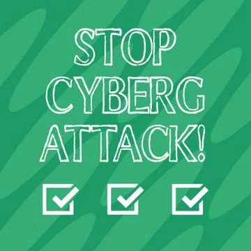 Handwriting text Stop Cyber Attack. Concept meaning prevent attempt by hackers Stock Illustration