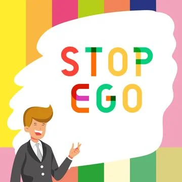 Handwriting text Stop Ego. Internet Concept Control your obsession about a Stock Illustration