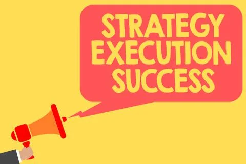 Handwriting text Strategy Execution Success. Concept meaning putting plan or  Stock Illustration