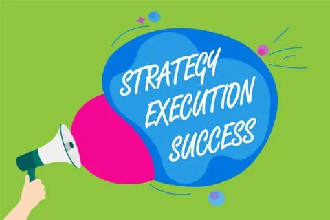 Handwriting text Strategy Execution Success. Concept meaning putting plan or  Stock Illustration