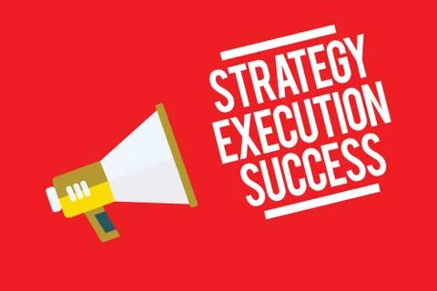 Handwriting text Strategy Execution Success. Concept meaning putting plan or  Stock Illustration