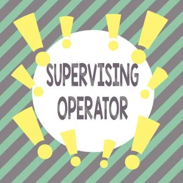 Handwriting text Supervising Operator. Concept meaning monitoring and Illustrazione stock