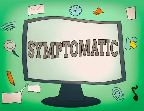 Handwriting text Symptomatic. Concept meaning serving as symptom or sign 스톡 일러스트