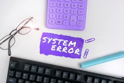 Handwriting text System Error. Business approach Technological failure Software Fotos de archivo