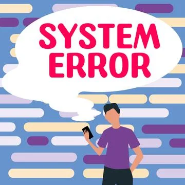 Handwriting text System Error. Concept meaning Technological failure Software Stock-Illustration