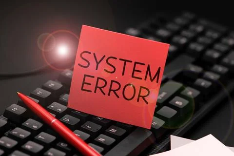 Handwriting text System Error. Concept meaning Technological failure Software Stock Photos