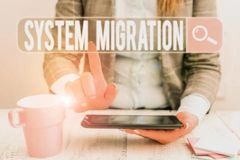 Handwriting text System Migration. Concept meaning moving from the use of one Photos