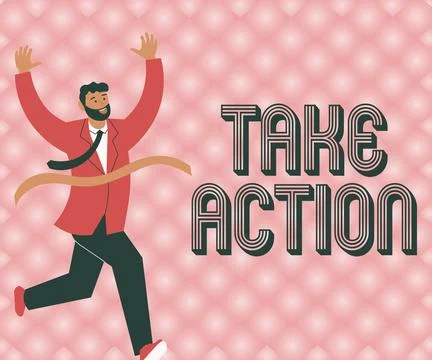 Handwriting text Take Action. Concept meaning advices someone to do something or 스톡 일러스트
