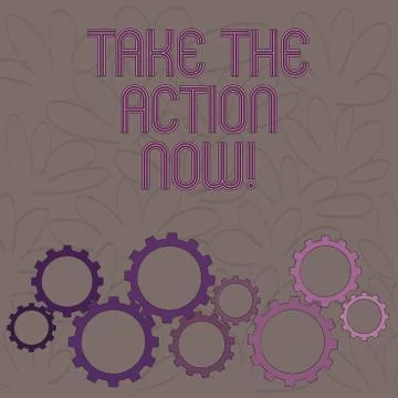 Handwriting text Take The Action Now. Concept meaning Act Start Promptly Illustrazione stock