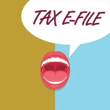 Handwriting text Tax E File. Concept meaning System submitting tax documents to Stock Illustration